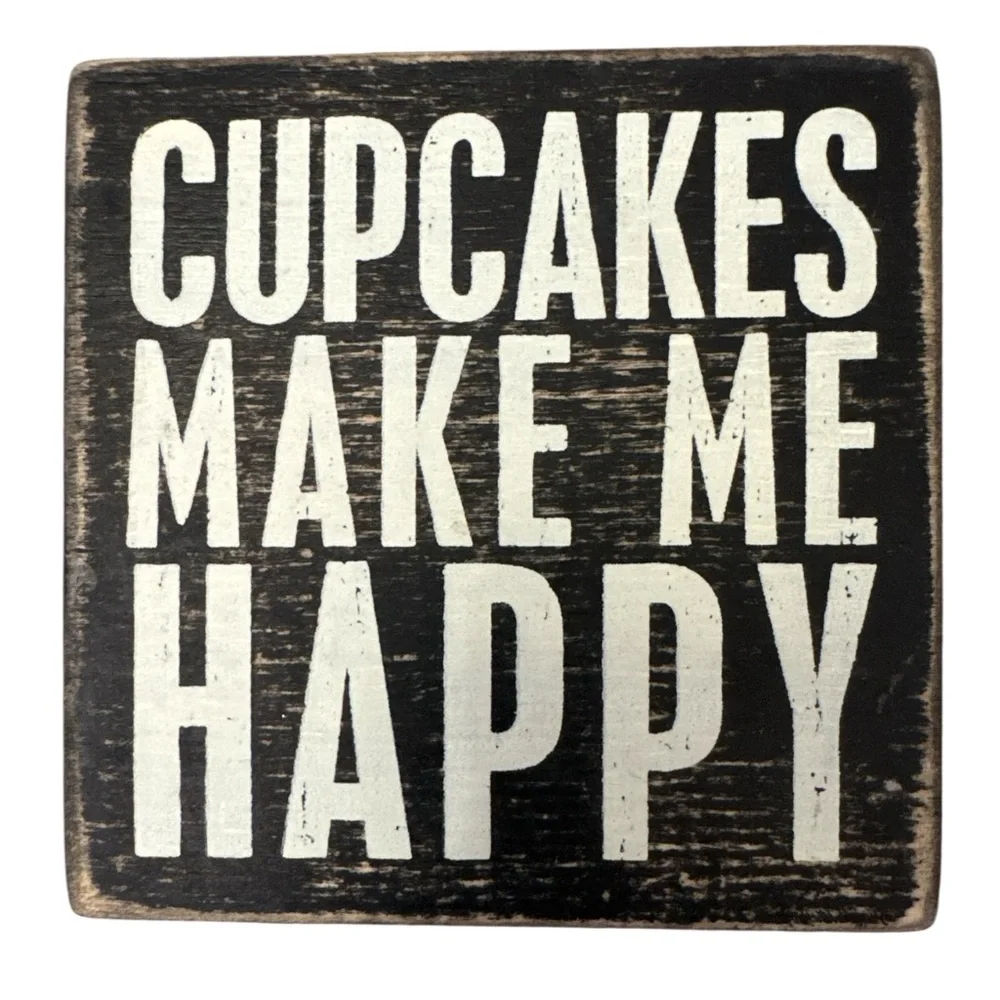 Primitives by Kathy Black and White Decorative Sign Cupcakes Happy